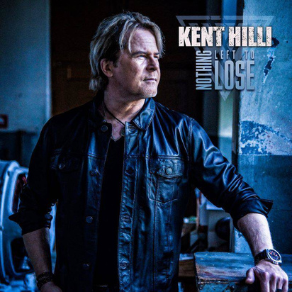 Hilli, Kent "Nothing Left To Lose"