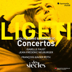 Ligeti "Violin Concerto Concert Romanesc Piano Concerto Les Siecles Roth Faust Neuburger"
