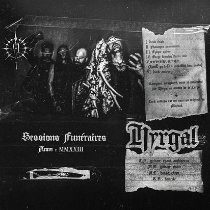 Hyrgal "Sessions Funeraires Anno MMXXIII"