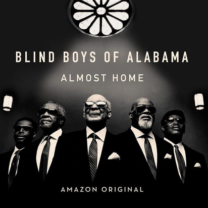 Blind Boys of Alabama "Almost Home"
