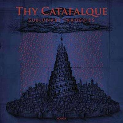 Thy Catafalque "Sublunary Tragedies"