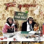 Fair Warning "Pimp Your Past"