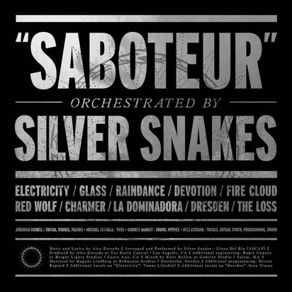 Silver Snakes "Saboteur"