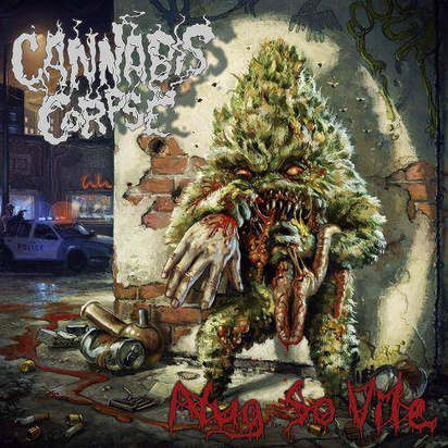 Cannabis Corpse "Nug So Vile"