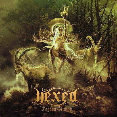 Hexed "Pagans Rising"