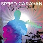 Speed Caravan "Big Blue Desert Lp"