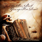 Ye Banished Privateers "Til The Sea Shall Give Up Her Dead LP"