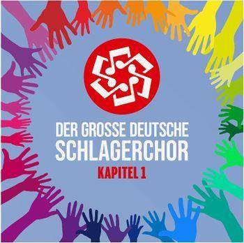 Der Grosse Deutsche Schlagerchor "Kapitel I"