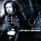 Cephalic Carnage "Anomalies LP MARBLED"