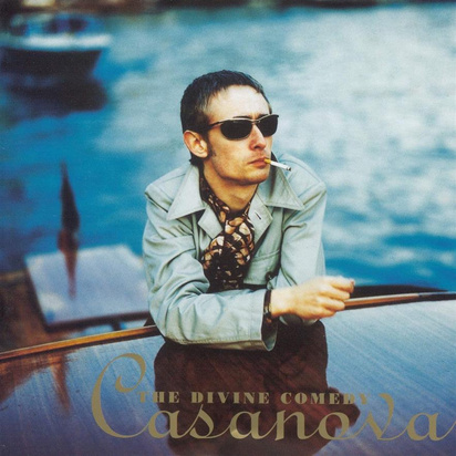 Divine Comedy, The "Casanova"