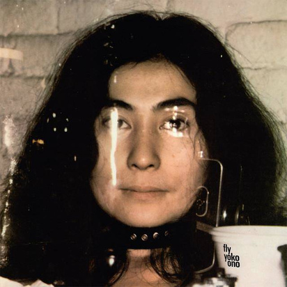 Yoko Ono "Fly"