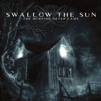 Swallow The Sun "Morning Never Came"