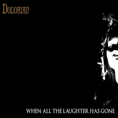 Dolorian "When All The Laughter Has Gone"