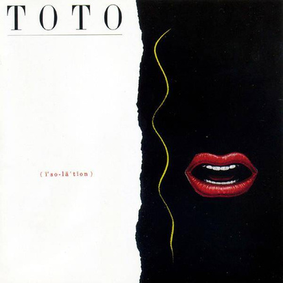 Toto "Isolation"