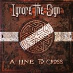 Ignore The Sign "A Line To Cross Lp"