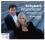 Schubert "Wanderer Salque Le Guay"