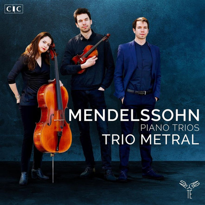 Mendelssohn "Trio Metral Piano Trio Nos 1 & 2" 