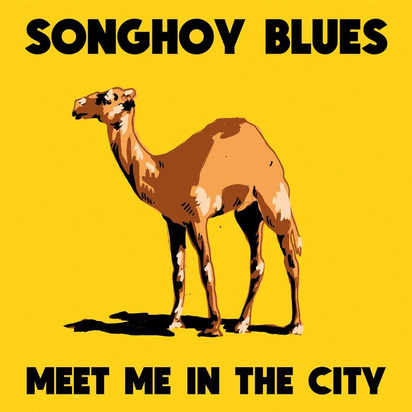 Songhoy Blues "Meet Me In The City David Ferguson Mix LP"