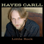 Carll, Hayes "Little Rock"
