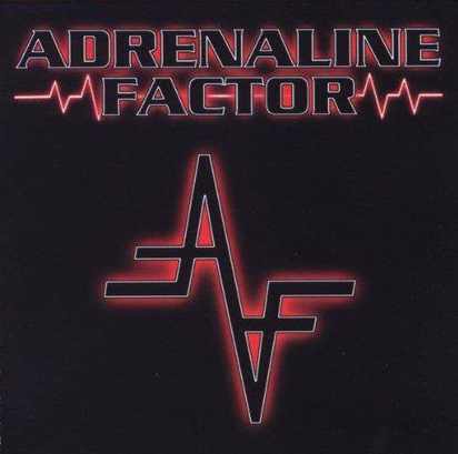 Adrenaline Factor "Adrenaline Factor"