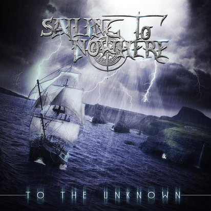 Sailing To Nowhere "To The Unknown"