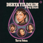 Derya Yildirim & Grup Simsek "Yarin Yoksa"