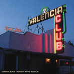 Cardinal Black "Midnight At The Valencia"
