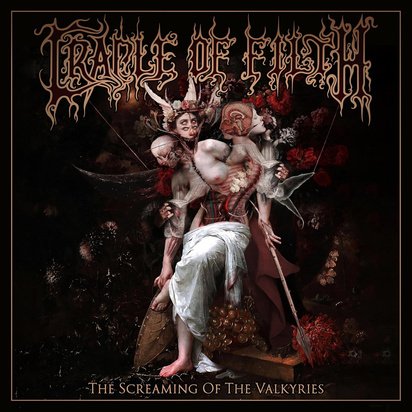 Cradle Of Filth "The Screaming Of The Valkyries"