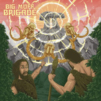 Big Muff Brigade "Big Muff Brigade"