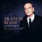 Rossi, Francis "The Way We Were Vol 1 LP"