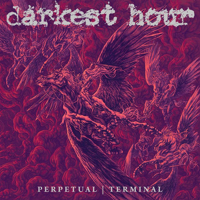 Darkest Hour "Perpetual | Terminal"