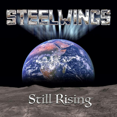 Steelwings "Still Rising"