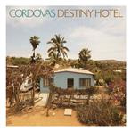 Cordovas "Destiny Hotel"