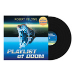 DeLong, Robert "Playlist Of Doom LP"