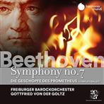 Beethoven "Symphony no 7 Freiburger Barockorchester Goltz"
