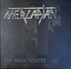 Mercaptan "Social Injustice"