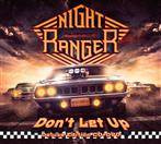 Night Ranger "Don’t Let Up Limited Edition"