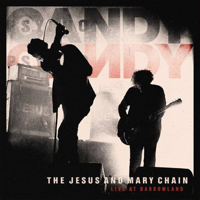 Jesus And Mary Chain, The "Live At Barrowland"