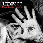 Ledfoot "Plain Simple Honesty"