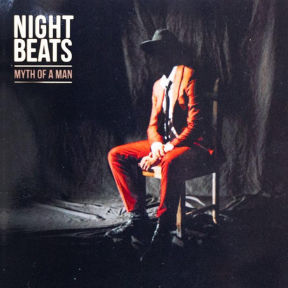 Night Beats "Myth Of a Man Lp"