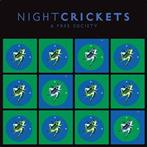Night Crickets "A Free Society"