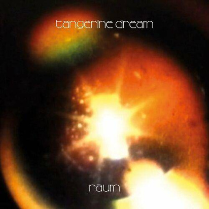 Tangerine Dream "Raum"