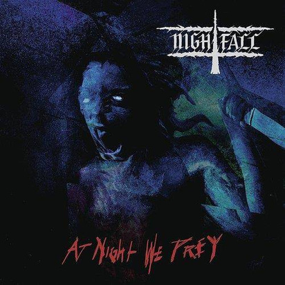 Nightfall "At Night We Prey"