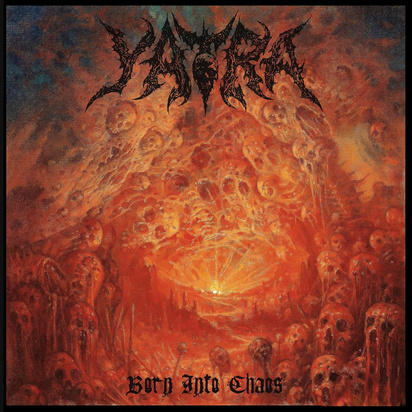 Yatra "Born Into Chaos"