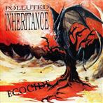 Polluted Inheritance "Ecocide LP"