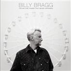 Bragg, Billy "The Million Things That Never Happened"
