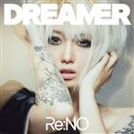 Re No "Dreamer"