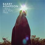 Adamson, Barry "I Will Set You Free"