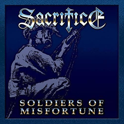 Sacrifice "Soldiers Of Misfortune"