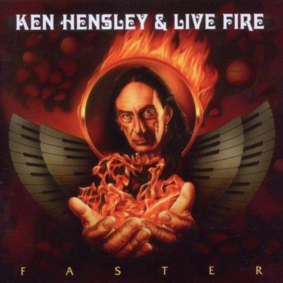 Ken Hensley & Live Fire "Faster"